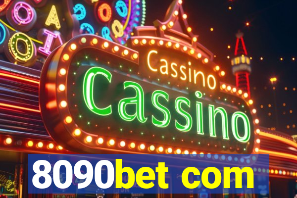 8090bet com